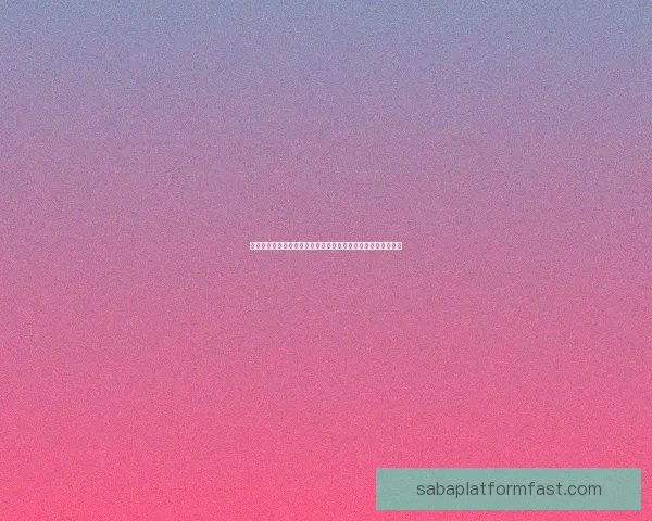 沙巴体育登录平台优势解析全面助力用户畅享优质体育娱乐体验 沙巴体育登录平台优势解析全面助力用户畅享优质体育娱乐体验